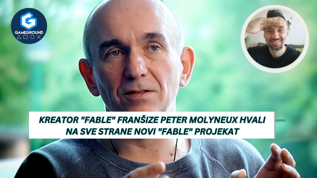 Kreator "Fable" franšize Peter Molyneux hvali na sve strane novi "Fable" projekat