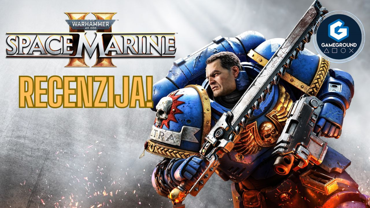 Recenzija: Warhammer 40.000: Space Marine II