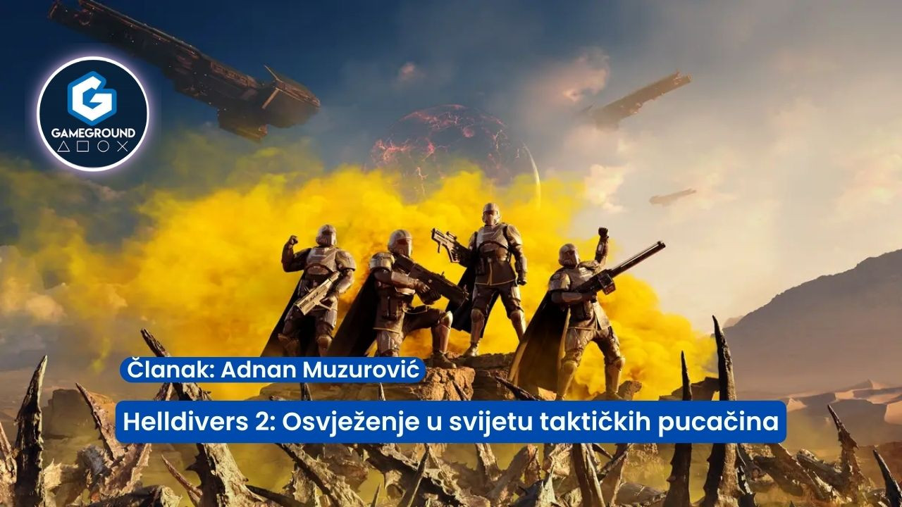 Helldivers 2: Osvježenje u svijetu taktičkih pucačina