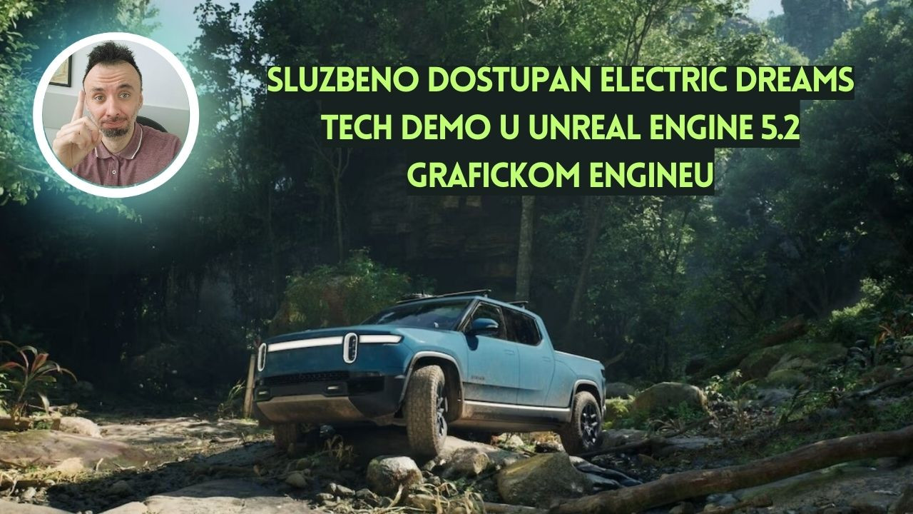 Službeno dostupan Electric Dreams tech demo u Unreal Engine 5.2 grafičkom engineu