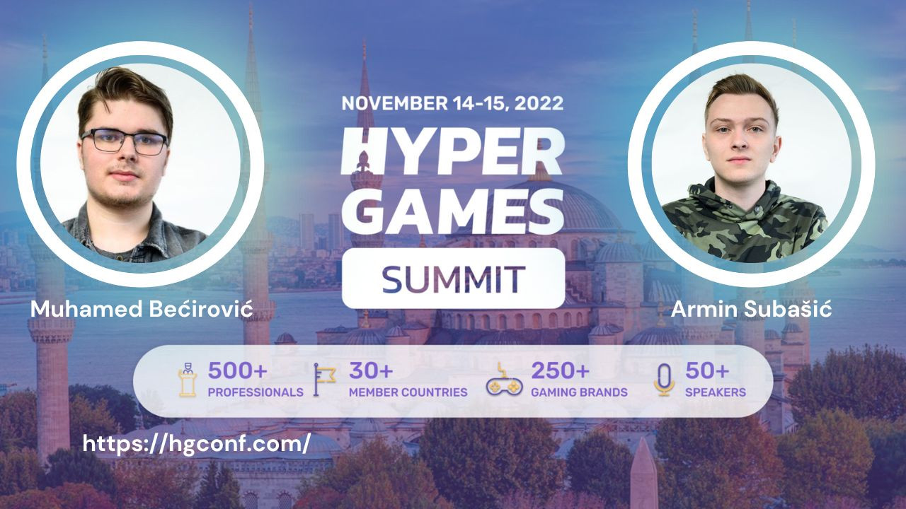 Armin Subašić i Muhamed Bećirović iz Monad Gamesa, učestvovati će na Hyper Games konferenciji u Istanbulu