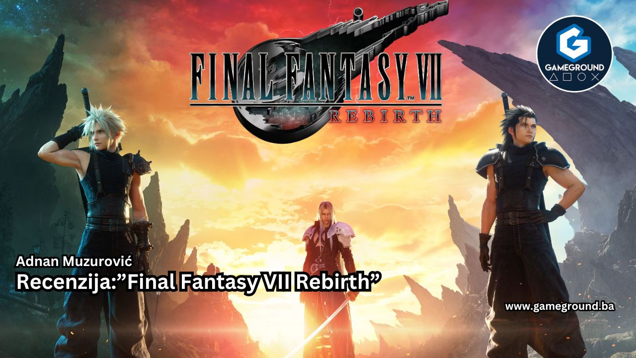 Final Fantasy VII Rebirth: Remek-djelo koje nadilazi očekivanja