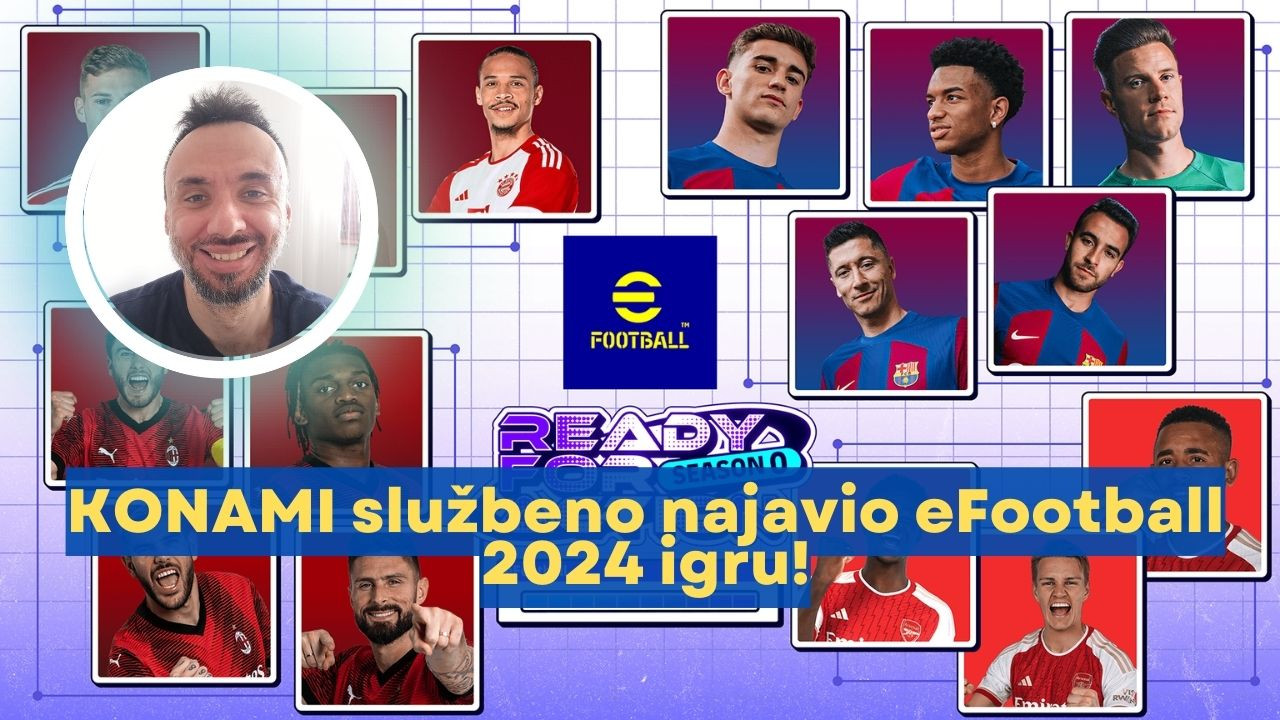 KONAMI službeno najavio eFootball 2024 igru!