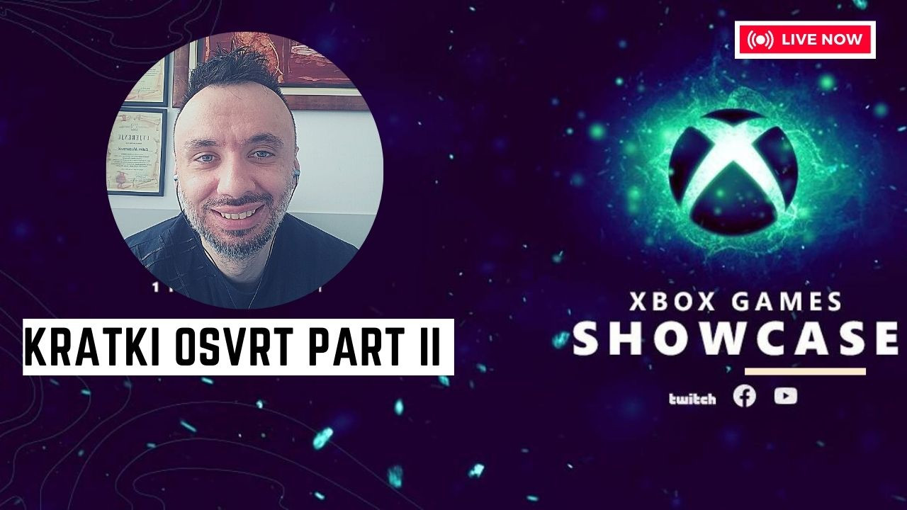 Kratki osvrt na Xbox Games Showcase event PART II