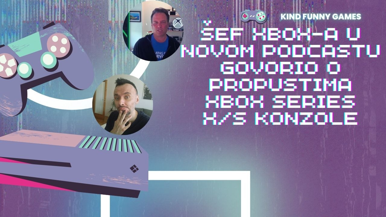 Šef Xbox-a u novom PODCASTU govorio o propustima Xbox Series X/S konzole