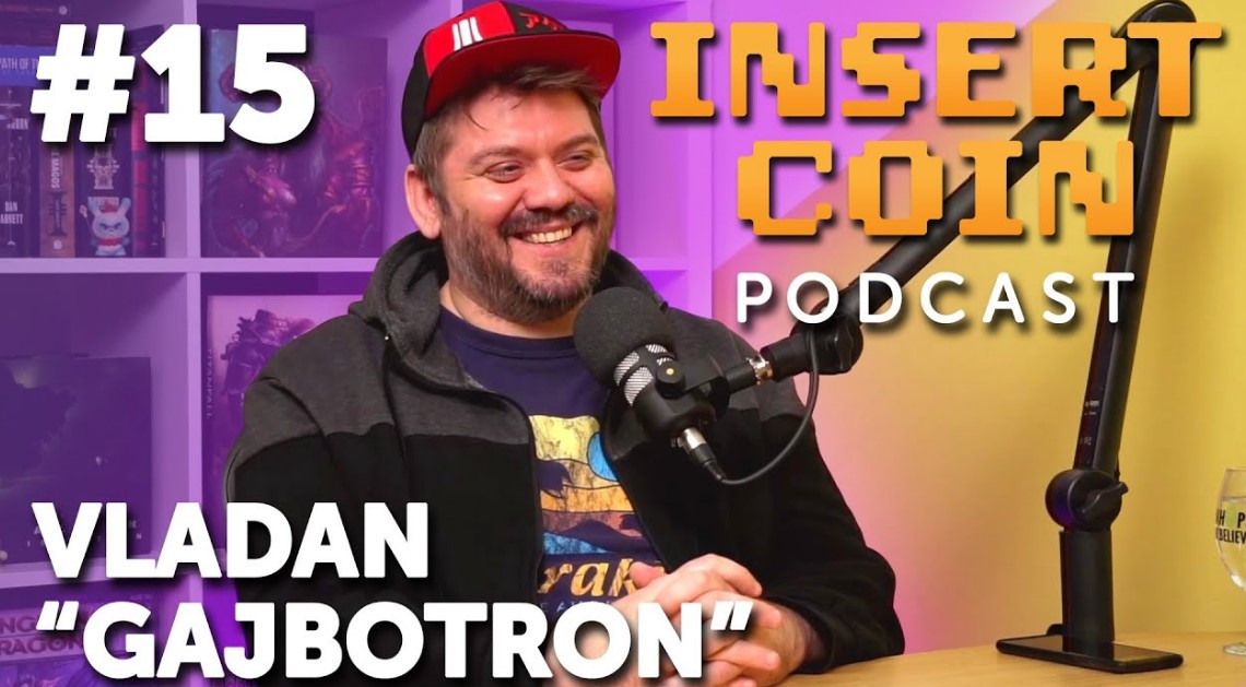 Pogledajte zanimljiv PODCAST Insert Coina#15, u kojem je glavni gost bio Vladan Radosavljević,Gajbotron