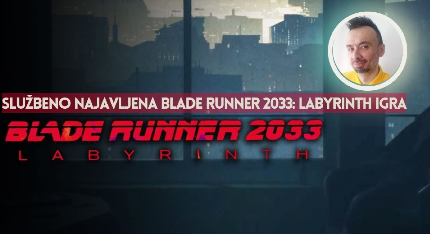 Službeno najavljena Blade Runner 2033: Labyrinth igra