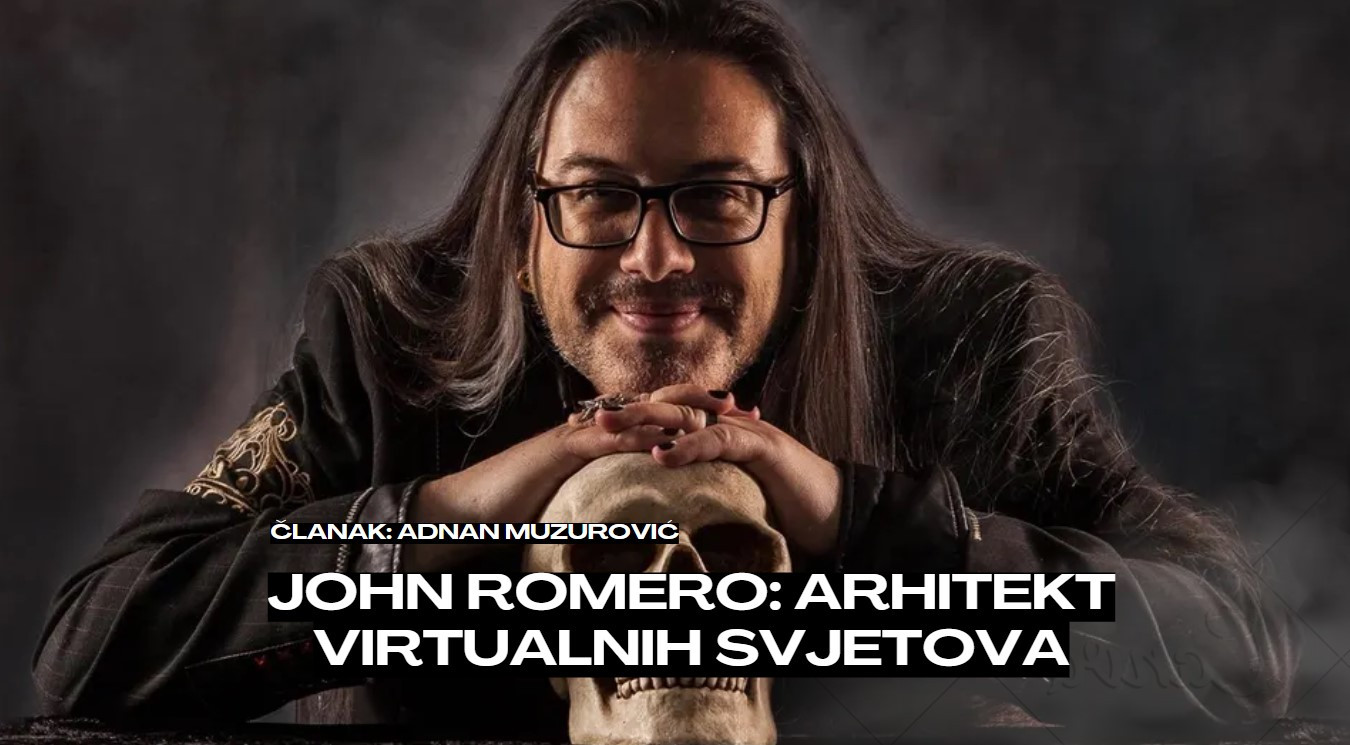 John Romero: Arhitekta virtualnih svjetova