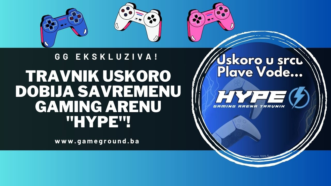 Travnik uskoro dobija savremenu gaming arenu "Hype"!